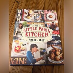 THE LITTLE PARIS KITCHEN 120 simple but classic FRENCH RECIPES COOKBOOK